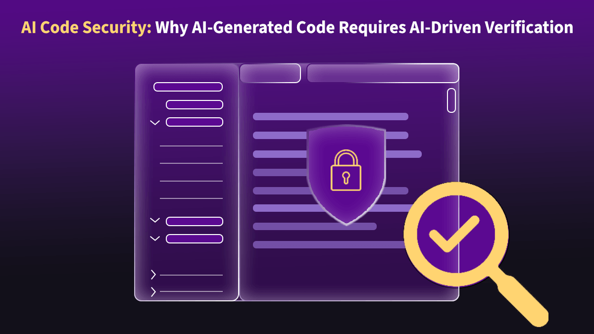 AI Code Security: Why AI-Generated Code Requires AI-Driven Verification